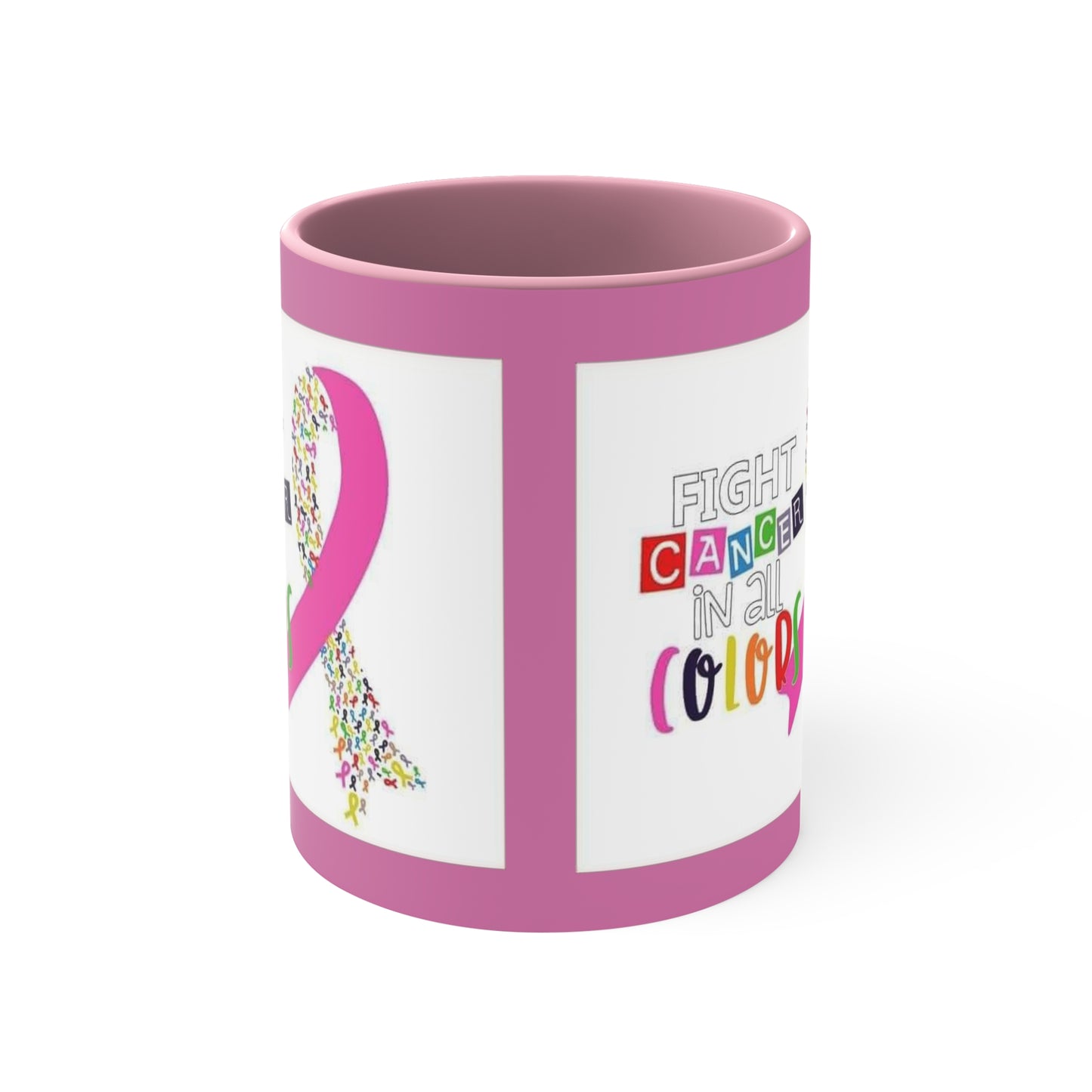 Fight cancer of all colors   Mug, 11oz