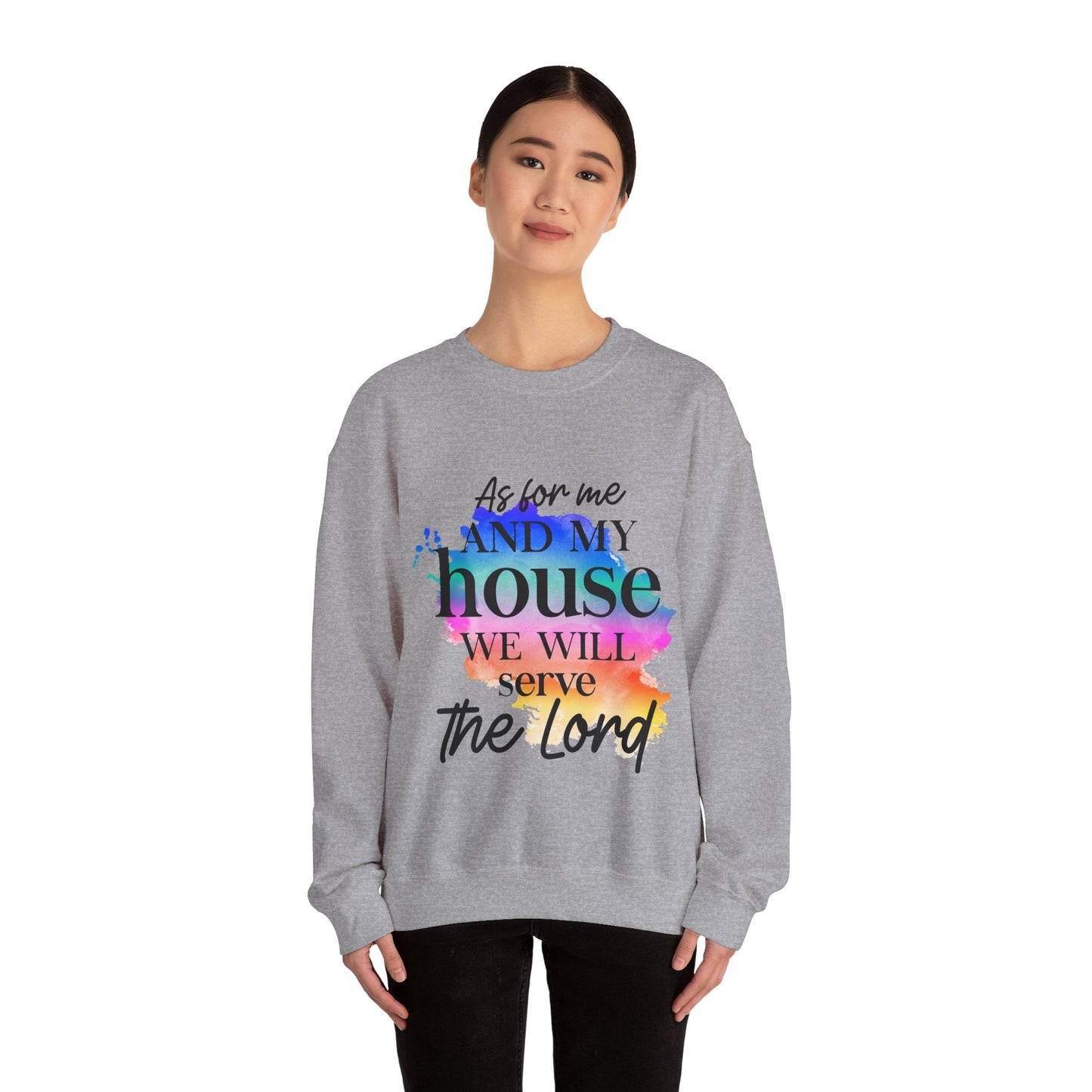 As for me and my house         Unisex Heavy Blend Crewneck Sweatshirt