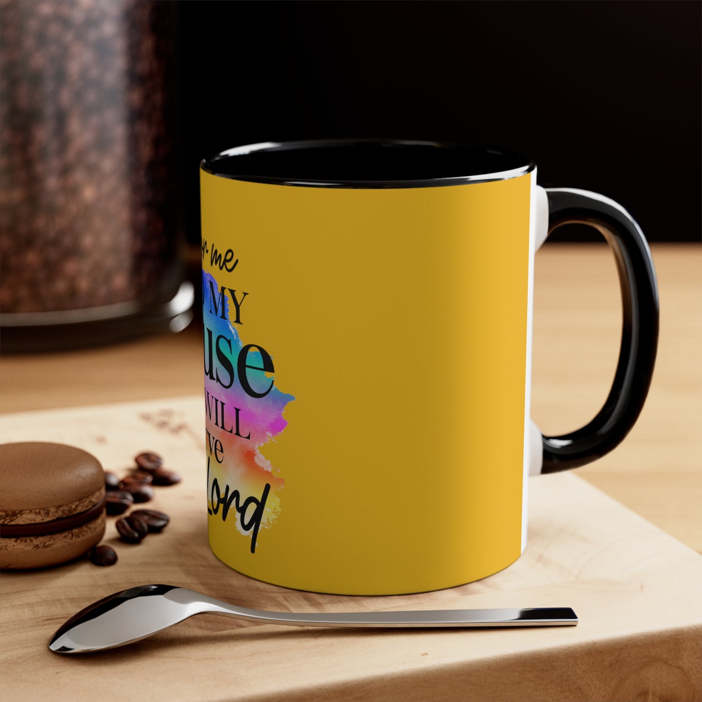 As for me and my house     Accent Coffee Mug, 11oz