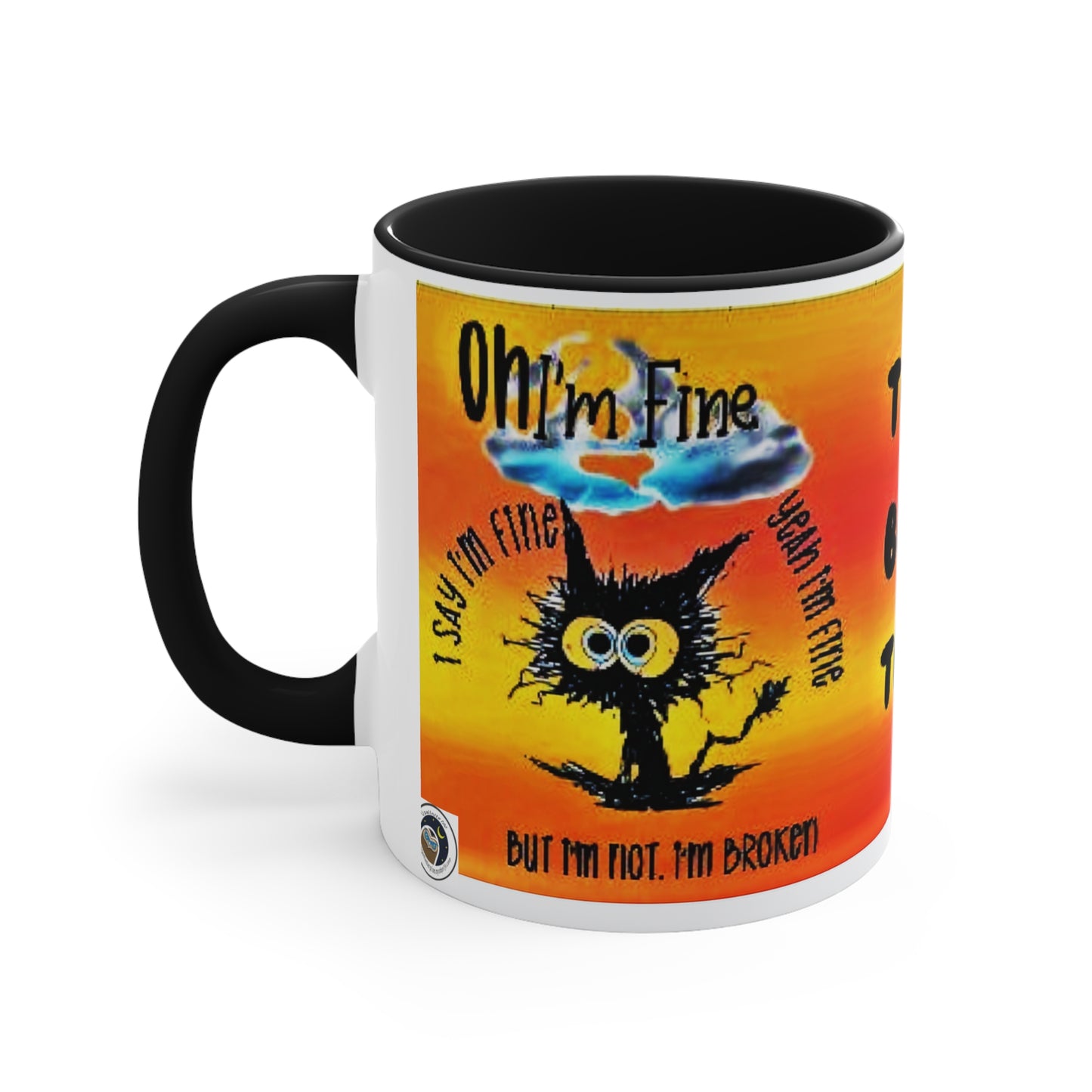 Truth be Told - Oh I'm OK  Accent Coffee Mug, 11oz