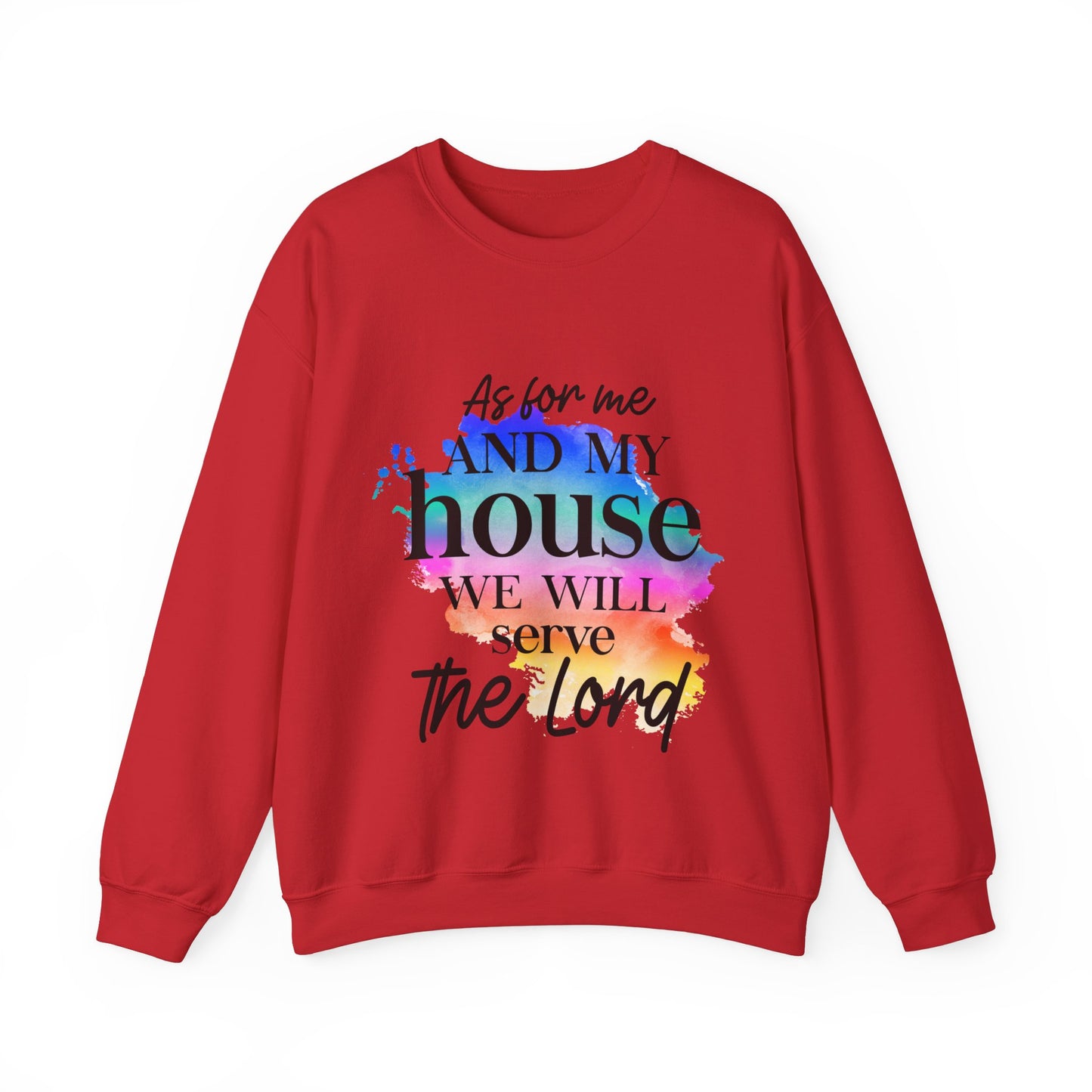 As for me and my house         Unisex Heavy Blend Crewneck Sweatshirt