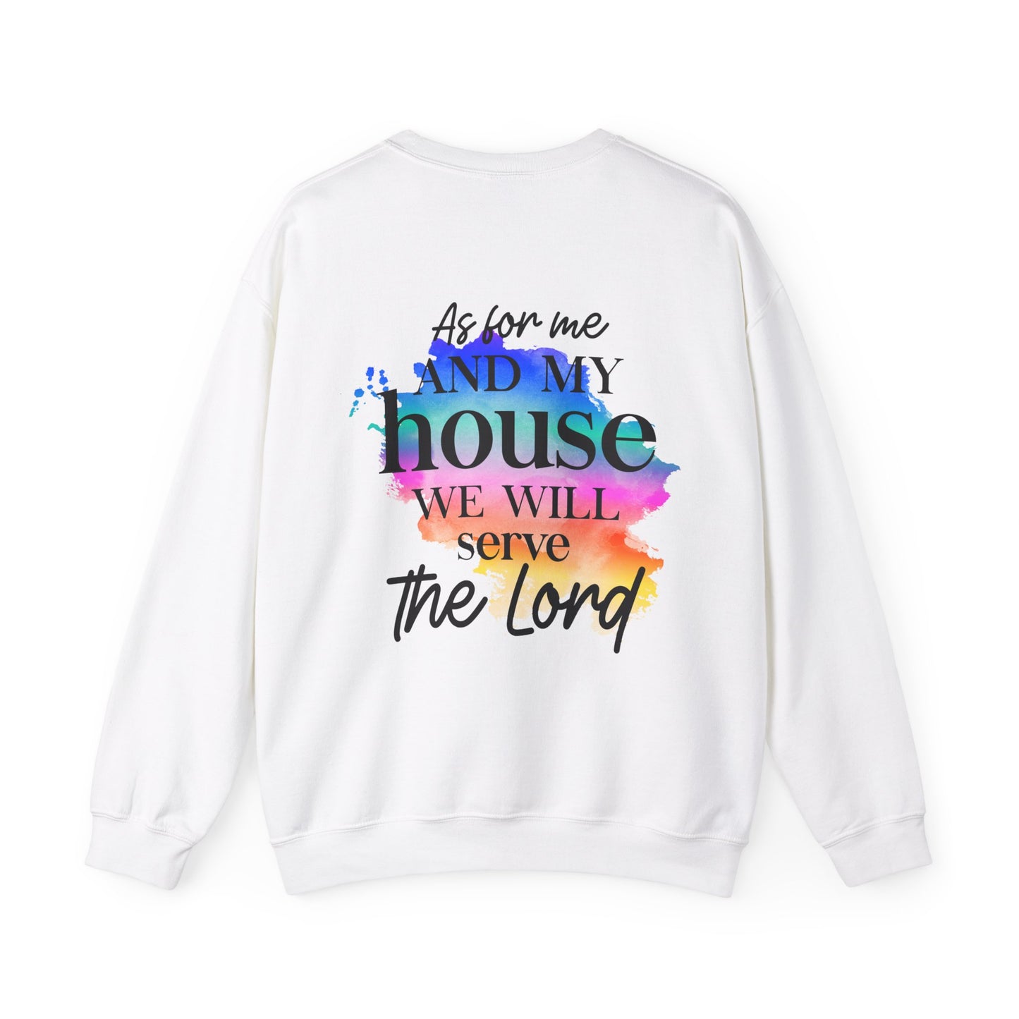 As for me and my house         Unisex Heavy Blend Crewneck Sweatshirt