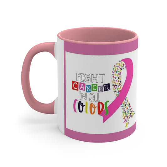 Fight cancer of all colors   Mug, 11oz